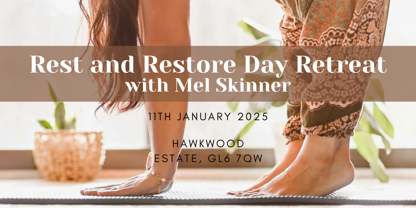 Rest and Restore Day Retreat with Mel Skinner